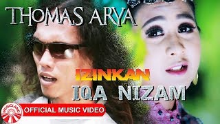 Download lagu Thomas Arya Iqa Nizam Izinkan... mp3
