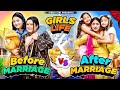 INDIAN GIRLS BEFORE Vs AFTER MARRIAGE Sibbu Giri