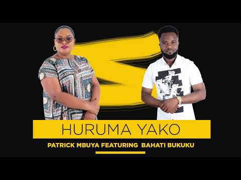 Patrick Mbuya ft Bahati Bukuku-Huruma Yako(Official Audio Song) - +255687898208