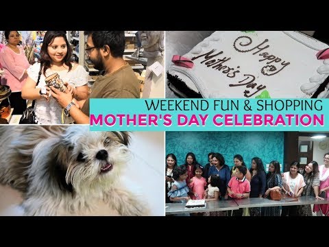Mother's Day Celebration | Weekend Fun and Shopping | How Did We Celebrate Mother's Day Video