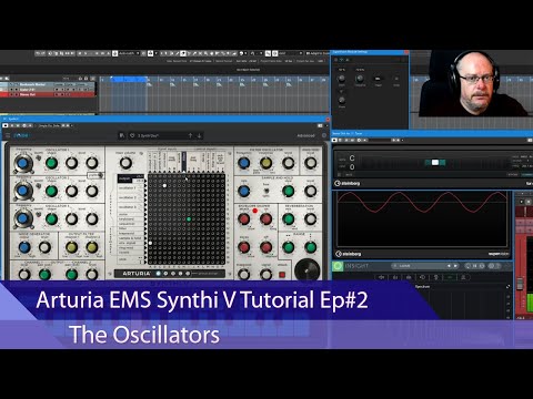 Arturia EMS Synthi V Tutorial Ep#2 - The Oscillators