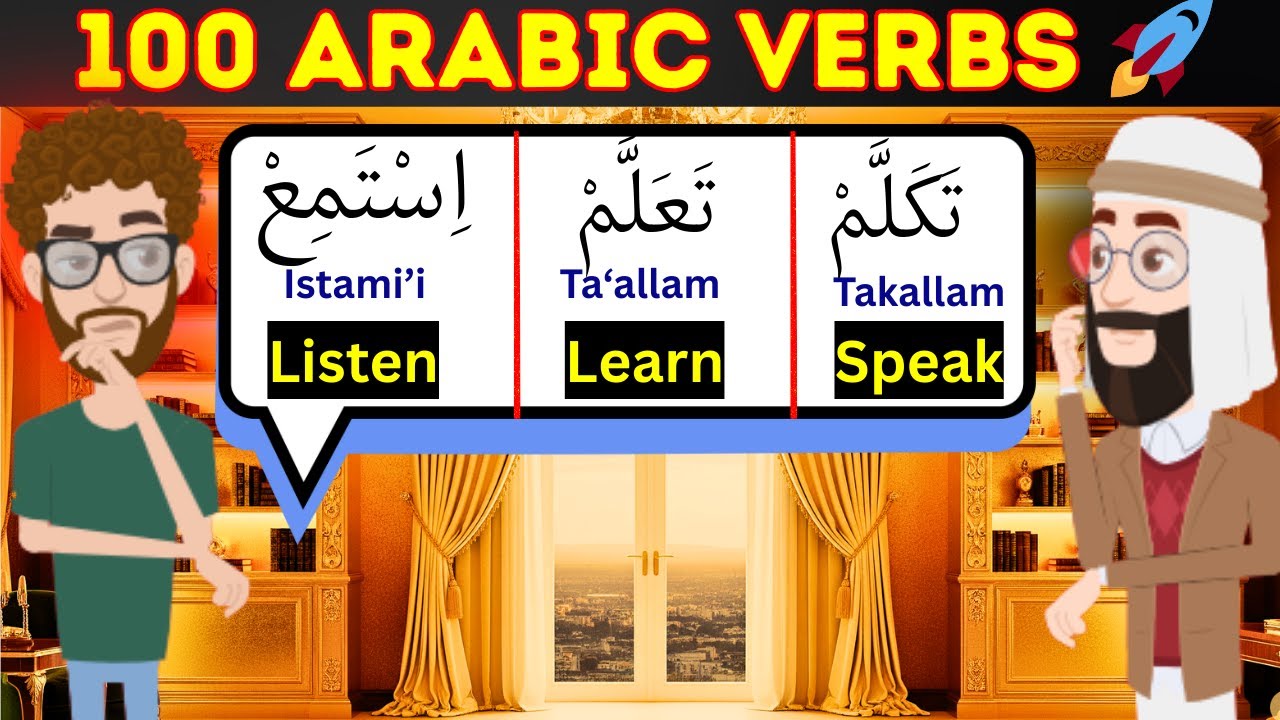 100 Common Arabic Verbs in use You Must Learn