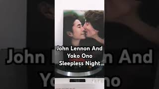 John Lennon And Yoko Ono, Sleepless Night #johnlennon #yokoono #sleeplessnight