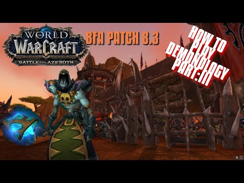 How to play Demonology Warlock in BFA 8.3 PART III - Addons and Rotation PVP. 2100+