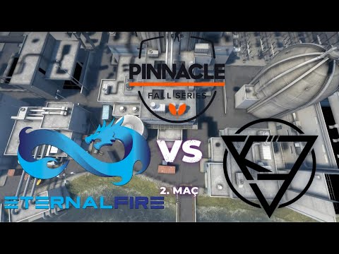 Eternal Fire vs. KOVA 2.Map - Pinnacle Fall Series 2 Regionals