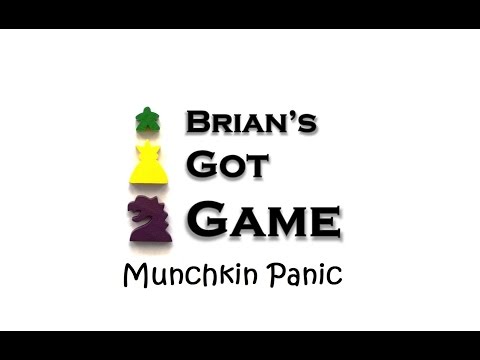 Brian's Got Game - Munchkin Panic Review