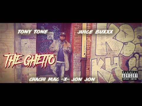 TONY TONE  - THE GHETTO (OFFICIAL VIDEO)