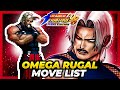 OMEGA RUGAL MOVE LIST The King Of Fighters 98 Ultimate Match Final Edition KOF98UMFE