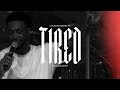 Tired (Live In Richmond) [Official Music Video] | Todd Galberth