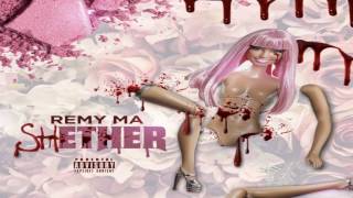 Remy Ma -  Shether (Nicki Minaj 2017 Diss)