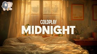 Coldplay ~ Midnight (Lyrics)