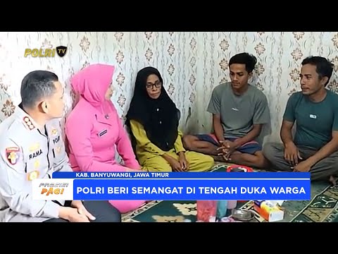KAPOLRESTA BANYUWANGI KUNJUNGI RUMAH KORBAN KMP TUNU PRATAMA JAYA, BERI BANTUAN DAN MOTIVASI