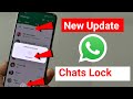 WhatsApp new update | WhatsApp Chats lock 🔐 | WhatsApp privacy new update