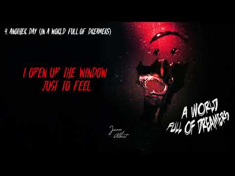 Juan Albert - Another Day (In a World full of Dreamers) (Official Videolyric)