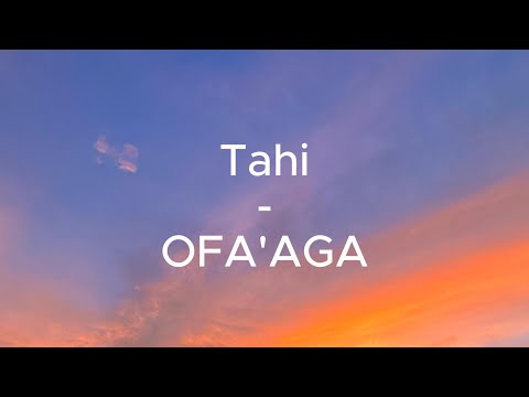 Tahi   OFA'AGA