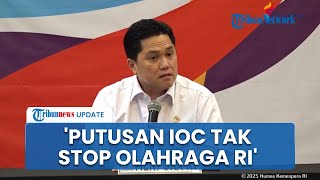 Menpora Santai soal Putusan IOC: Tak Akan Hentikan Olahraga Indonesia, Komunikasi Jadi Jalan Keluar