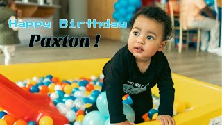 Paxton’s 1st Birthday!