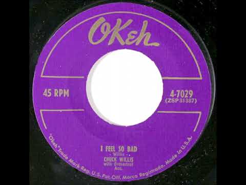 1st RECORDING OF I Feel So Bad(With Elvis Snippit) - Chuck Willis 1954 Stereo