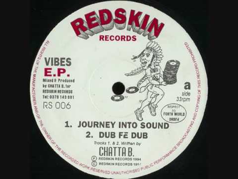 Chatta B - Journey Into Sound