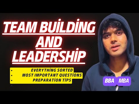 Team Building and Leadership UNIT 1 2 3 For All Universities BBA MBA