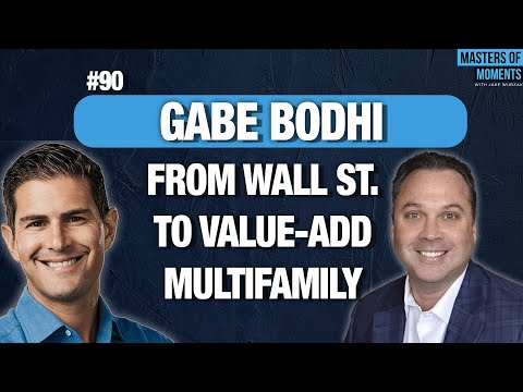 Building a $50M Value Add Multifamily Business - Gabe Bodhi, CEO ...