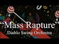 Diablo Swing Orchestra - Mass Rapture (Lyrics ...