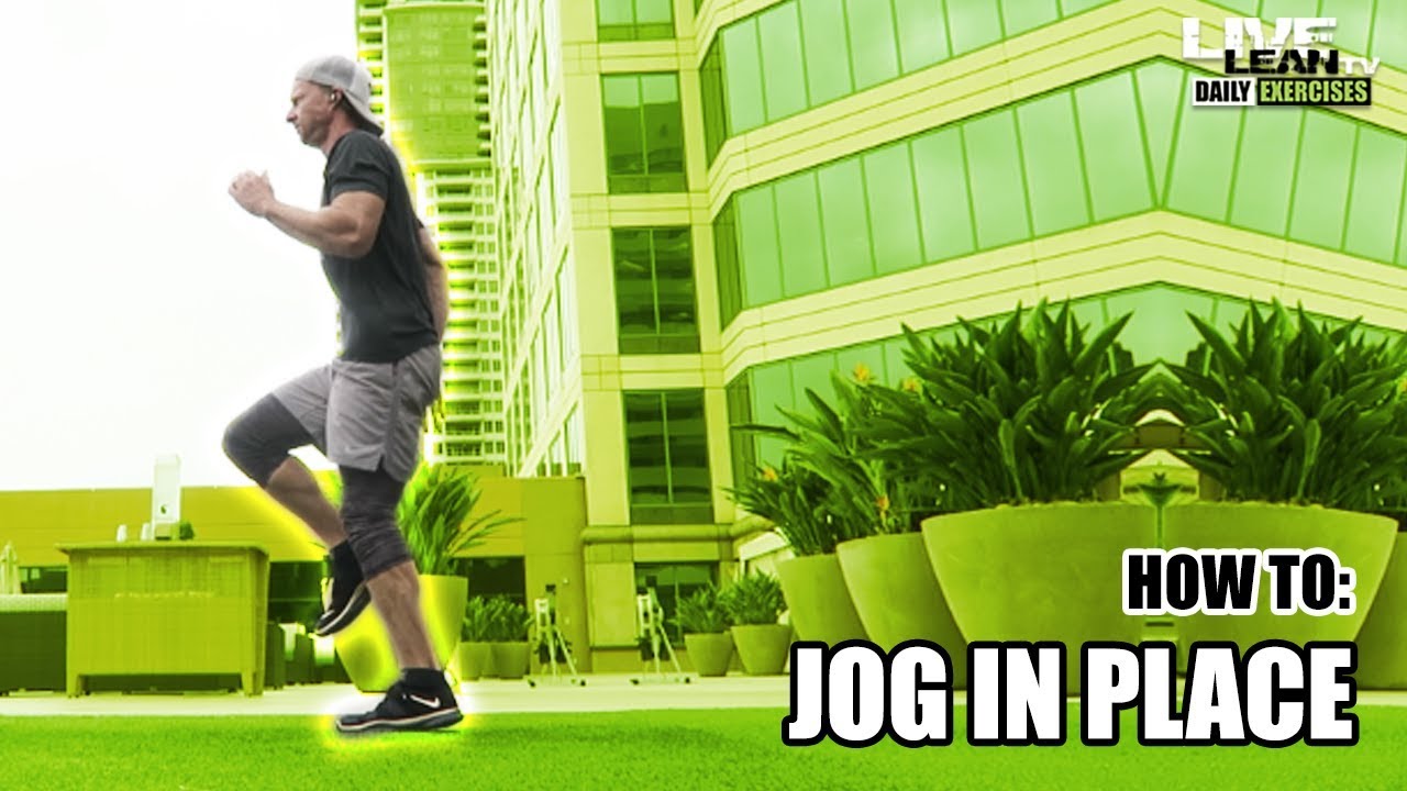 How To JOG IN PLACE | Exercise Demonstration Video and Guide - YouTube