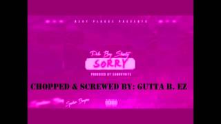 Polo Boy Shawty - Sorry [Prod. By Cam Got Hits] Chopped & Screwed By: Gutta B. EZ