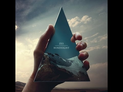 ZES - Hindsights (EP Mix)