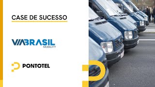 Case de sucesso Via Brasil e Pontotel