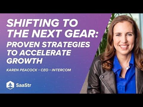 Proven Strategies to Accelerate Growth with Intercom CEO Karen ...