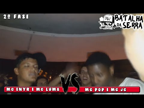 (EXPLANA) MC PQP E MC JC VS MC ENYR E MC LUMA - 2º FASE - 19º Batalha da Serra - Nova Friburgo 2019