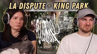 La Dispute - King Park REACTION