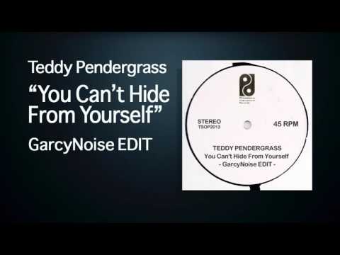 Teddy Pendergrass - You Can't Hide (GarcyNoise EDIT)