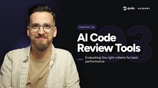 How to Choose the Right AI Code Review Tool | Qodo Academy