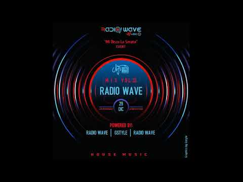 Radio Wave Mix vol.33 (House Music)