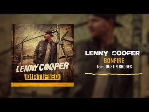 Lenny Cooper - Bonfire (feat. Dustin Rhodes) [Official Audio]