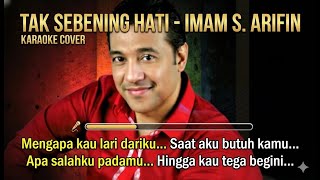 Download lagu TAK SEBENING HATIKARAOKE FULL LIRIK mp3
