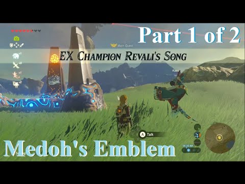 Zelda - BOTW - Part 91-  Must have Medoh's Emblem (EX Champion Revali's Song) Part 1 of 2