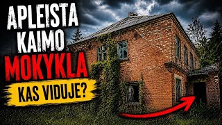 Seniai pamiršta mokykla Žemaitijoje – kas liko viduje?