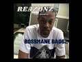 BossMane Baggz Reazonz