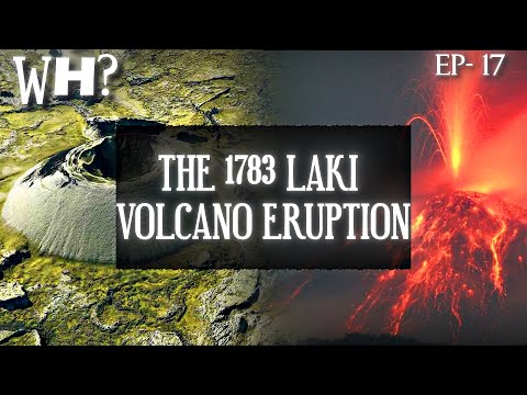 what happened in Iceland - The 1783 Laki volcano Eruption!