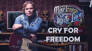 CRY FOR FREEDOM | Mike Tramp - WHITE LION | 4K (Ultra - HD)