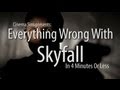 Skyfallin movie mistaket