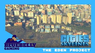 Cities Skylines - Eden Project - Can we get the cathedral of plentitude built???