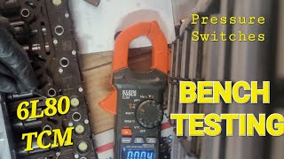 6L80 - TECHM PRESSURE SWITCH ELECTRIC CIRCUIT BENCH TESTING -