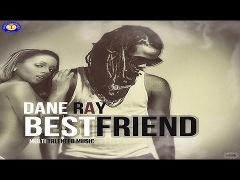 Dane Ray - Best Friend - 2015