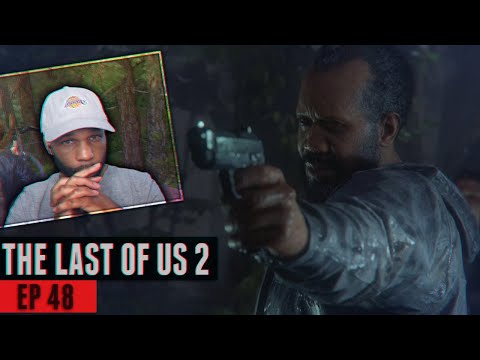 The Last of Us 2 Walkthrough Gameplay Part 48 - C'MON MAN