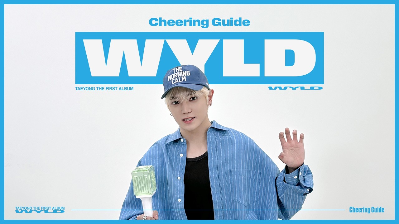 TAEYONG 태용 'WYLD' Cheering Guide | 멈추지 않아 갈 때까지 다같이 Runnin’ 💚
