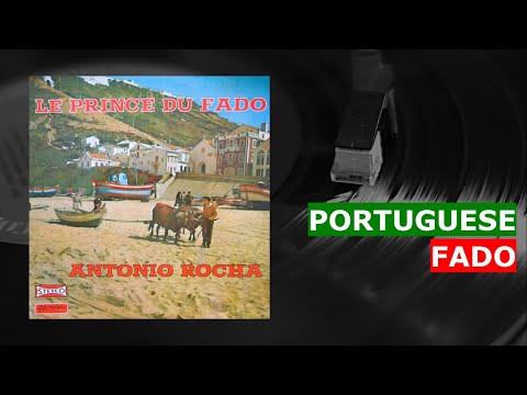 António Rocha – Le Prince Du Fado (~1970, LP Full Album)
